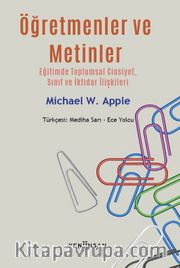 Öğretmenler ve Metinler <br /> Eğitimde Toplumsal Cinsiyet, Sınıf ve İktidar İlişkileri