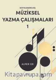 Seviyelendirilmiş Müziksel Yazma Çalışmaları