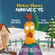 Hotoz Horoz Norveç’te