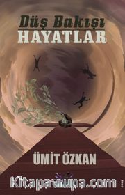 Düş Bakışı Hayatlar
