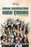 Dünya Edebiyatının Kırk Çınarı