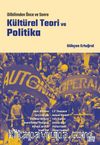 Kültürel Teori ve Politika