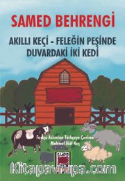 Akıllı Keçi - Feleğin Peşinde - Duvardaki İki Kedi