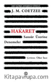 Hakaret <br /> Sansür Üzerine Denemeler