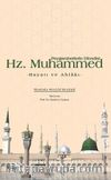 Peygamberlerin Efendisi Hz. Muhammed & Hayatı ve Ahlakı