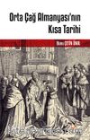 Orta Çağ Almanyası’nın Kısa Tarihi