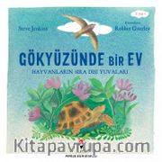 Gökyüzünde Bir Ev <br /> Hayvanların Sıra Dışı Yuvaları