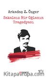 Sakalsız Bir Oğlanın Tragedyası (Ciltsiz)