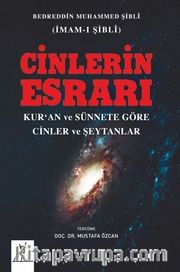 Cinlerin Esrarı <br /> Kur’an ve Sünnete Göre Cinler ve Şeytanlar