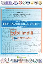 Uluslararası Bilim ve Yazı Dili Olarak Türkçe 	Sempozyumu 18-19-20 Mayıs 2022
