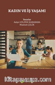 Kadın ve İş Yaşamı