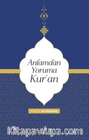 Anlamdan Yoruma Kur'an
