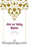 Akıl ve Vahiy İlişkisi