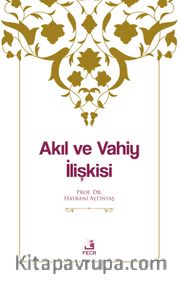 Akıl ve Vahiy İlişkisi