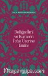 Belağat İlmi ve Kur’an’ın İ‘cazı Üzerine Etütler