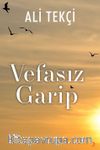Vefasız Garip
