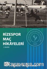 Rizespor Maç Hikayeleri