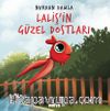 Laliş'in Güzel Dostları
