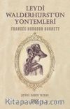 Leydi Walderhurst'ün Yöntemleri