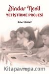 Dindar Nesil Yetiştirme Projesi