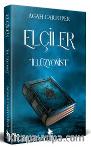 Elçiler <br /> İllüzyonist