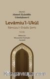 Levamiu’l-Ukûl Ramûzu’l-Ehadîs Şerhi 5.Cilt