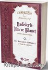 Hadislerle İlim ve Hikmet (2 Cilt Takım Karton Kapak)