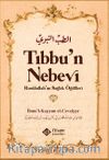 TIbbun Nebevi & Resulullahın Sağlık Öğütleri Karton Kapak
