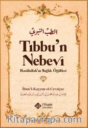 TIbbun Nebevi <br /> Resulullahın Sağlık Öğütleri Karton Kapak