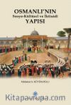 Osmanlı'nın Sosyo-Kültürel ve İktisadi Yapısı