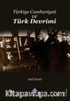 Türkiye Cumhuriyeti ve Türk Devrimi