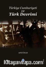 Türkiye Cumhuriyeti ve Türk Devrimi