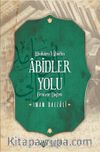 Abidler Yolu Minhacul Abidin (Karton Kapak)