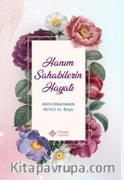 Hanım Sahabilerin Hayatı (Karton Kapak)