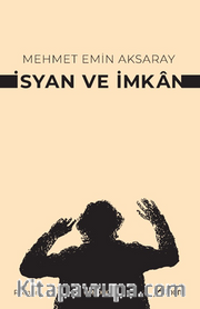 İsyan ve İmkan