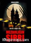 Mezarlığın Sırrı / Sırlar Serisi