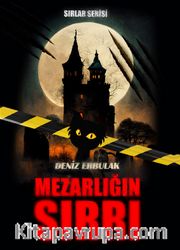 Mezarlığın Sırrı / Sırlar Serisi
