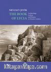The Book of Lycia Archaeology, Culture and History in Western Antalya