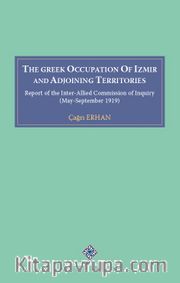 The Greek Occupation Of İzmir And Adjoining Territories