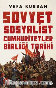 Sovyet  Sosyalist Cumhuriyetler Birliği Tarihi