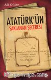 Atatürk'ün Saklanan Şeceresi