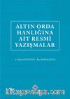 Altın Orda Hanlığına Ait Resmî Yazışmalar