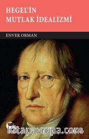 Hegel'in Mutlak İdealizmi