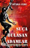 Suça Bulaşan Adamlar
