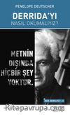 Derrida’yı Nasıl Okumalıyız?