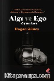 Algı ve Ego Oyunları