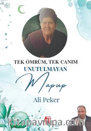 Tek Ömrüm, Tek Canam Unutulmayan Mapup