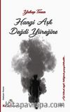 Hangi Aşk Değdi Yüreğine