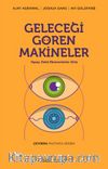 Geleceği Gören Makineler & Yapay Zeka Ekonomisine Giriş