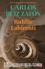 Ruhlar Labirenti / Unutulmuş Kitaplar Mezarlığı 4